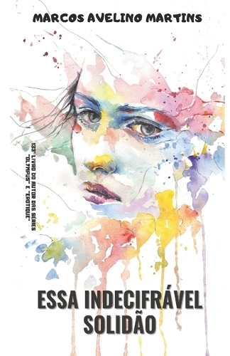 Essa Indecifrável Solidão