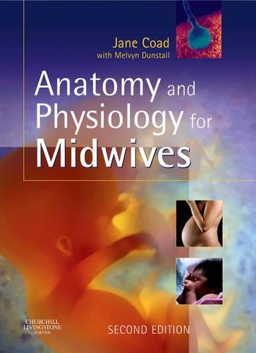 Anatomy & Physiology for Midwives E-Book