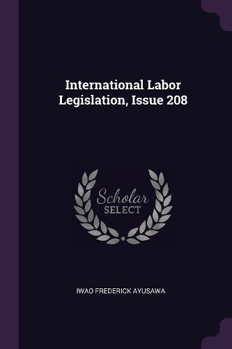 International Labor Legislation, Issue 208