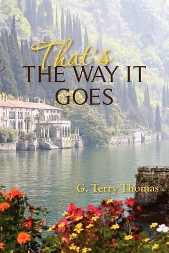 That's the Way it Goes