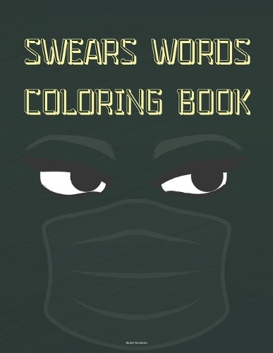Swears Words Coloring Book