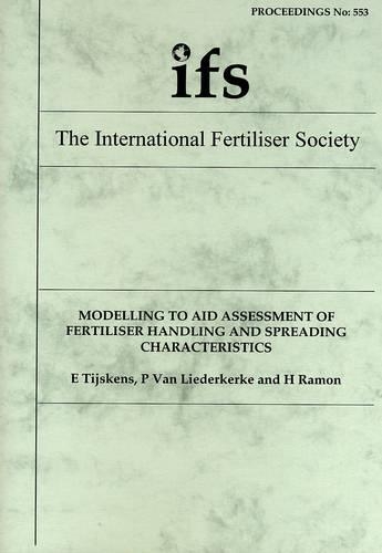 Modelling to Aid Assessment of Fertiliser Handling and Spreading Characteristics