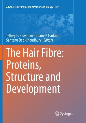 The Hair Fibre: Proteins, Structure and Development