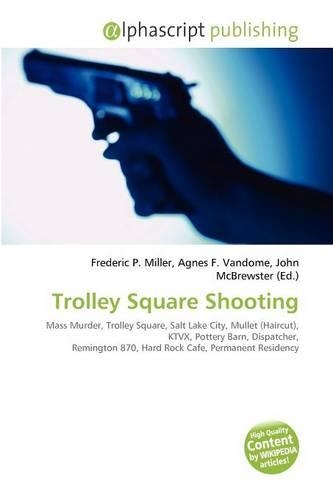 Trolley Square Shooting
