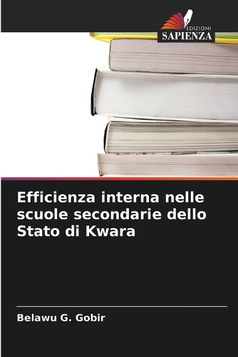 Efficienza interna nelle scuole secondarie dello Stato di Kwara