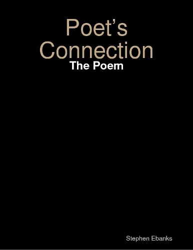Poet’s Connection: The Poem
