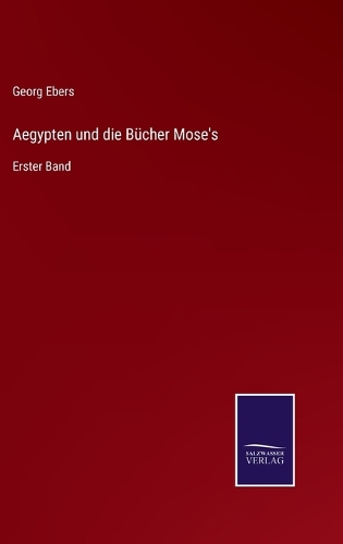 Aegypten und die Bücher Mose's