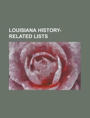 Louisiana History-Related Lists