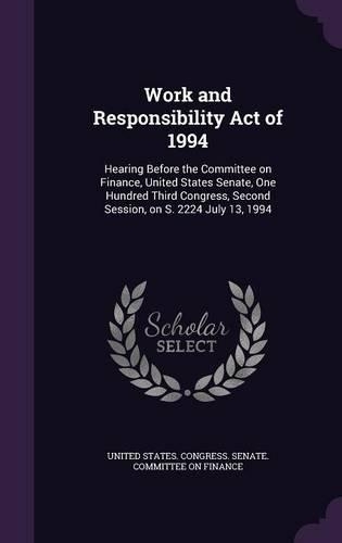 Work and Responsibility Act of 1994
