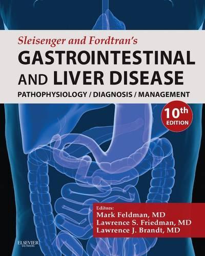 Sleisenger and Fordtran's Gastrointestinal and Liver Disease E-Book