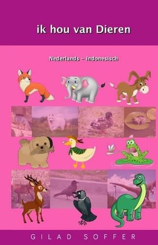 Ik Hou Van Dieren Nederlands - Indonesisch