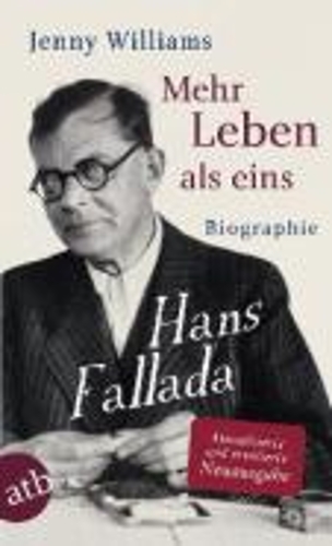 Mehr Leben Als Eins. Hans Fallada