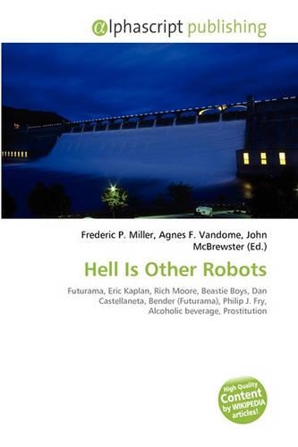 Hell Is Other Robots
