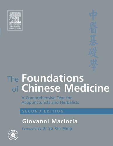 The Foundations of Chinese Medicine