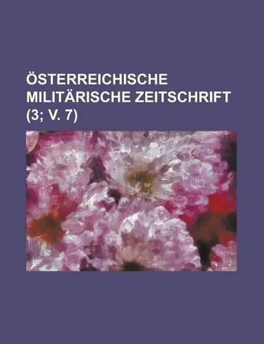 Osterreichische Militarische Zeitschrift (3; V. 7)