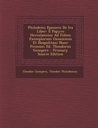 Philodemi Epicurei de IRA Liber