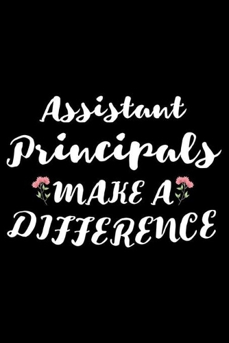 Assistant Principals Make A Difference