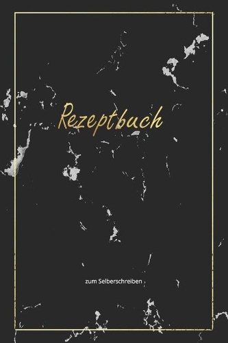 Rezeptbuch zum Selberschreiben