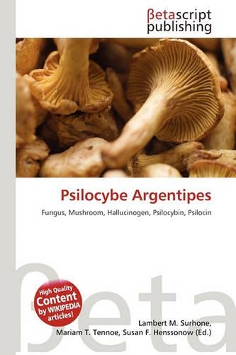 Psilocybe Argentipes