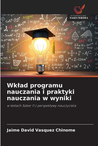 Wklad programu nauczania i praktyki nauczania w wyniki