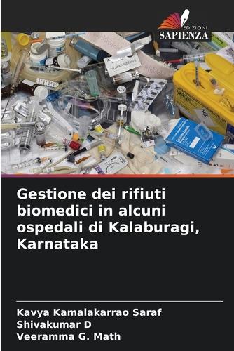 Gestione dei rifiuti biomedici in alcuni ospedali di Kalaburagi, Karnataka