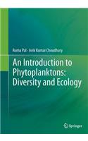 An Introduction To Phytoplanktons: Diversity And Ecology
