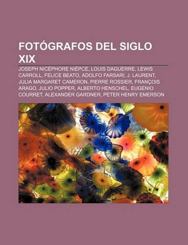Fotografos del Siglo XIX