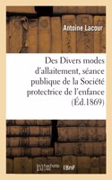 Des Divers Modes d'Allaitement, Discours Prononcé À La Séance Publique