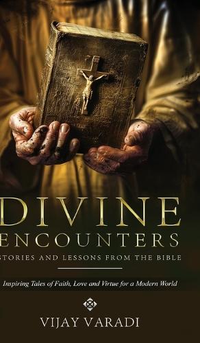 Divine Encounters – Stories and Lessons from the Bible (Edition1)