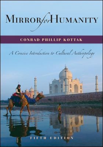 Mirror for Humanity: A Concise Introduction to Cultural Anthropology