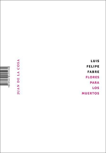 Flores Para Los Muertos