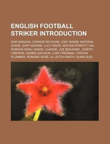 English Football Striker Introduction