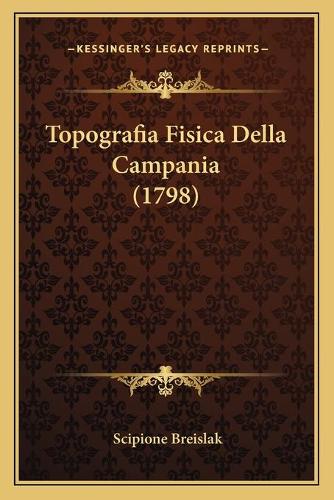 Topografia Fisica Della Campania (1798)