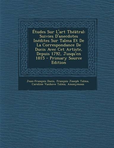 Etudes Sur L'Art Theatral
