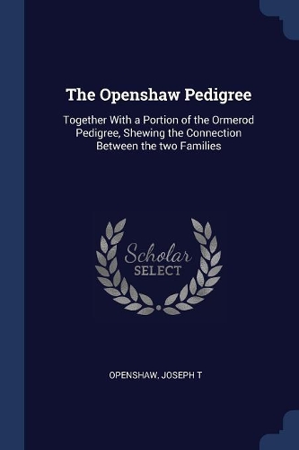 The Openshaw Pedigree