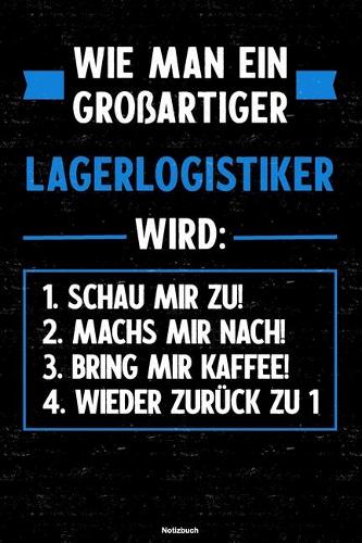 Wie man ein großartiger Lagerlogistiker wird