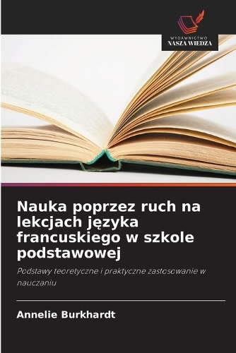 Nauka poprzez ruch na lekcjach języka francuskiego w szkole podstawowej