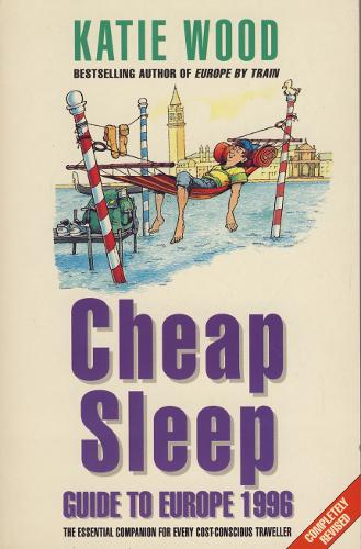 Cheap Sleep Guide to Europe ’96