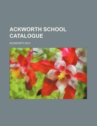 Ackworth School Catalogue