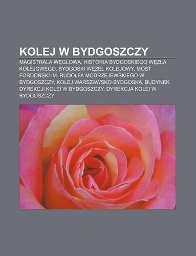Kolej W Bydgoszczy