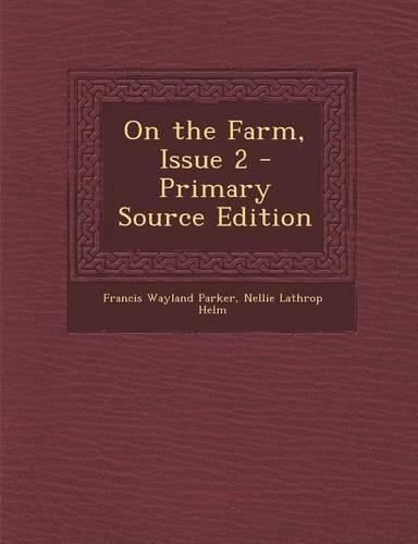 On the Farm, Issue 2