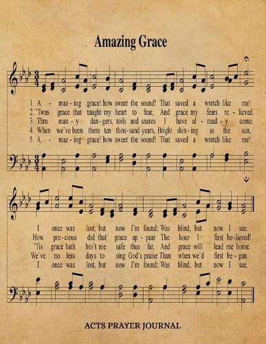 Amazing Grace Hymn ACTS Journal