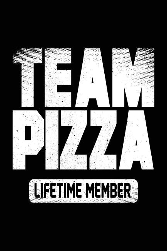 Team Pizza Lifetime Member: Pizza Notebook Journal