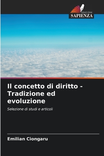 Il concetto di diritto - Tradizione ed evoluzione