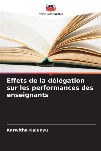 Effets de la délégation sur les performances des enseignants