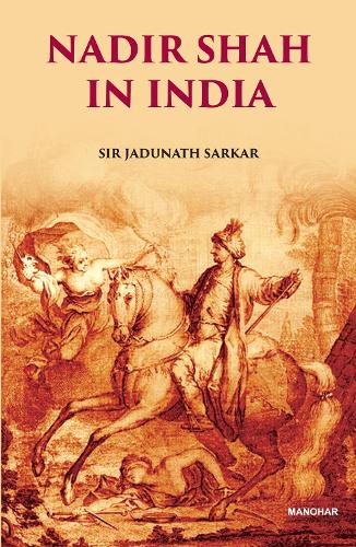 Nadir Shah In India