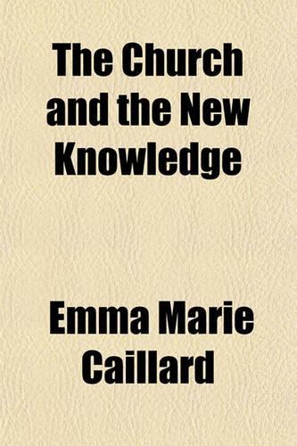 The Church and the New Knowledge