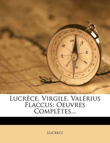 Lucr Ce, Virgile, Val Rius Flaccus