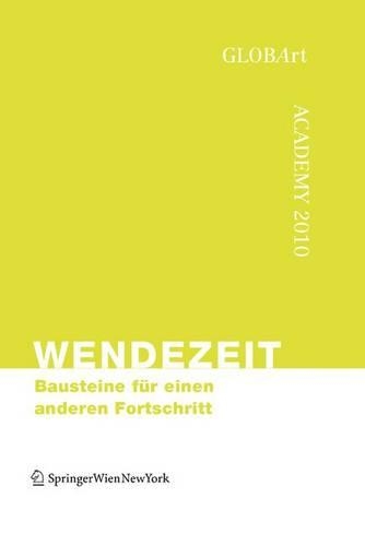 Wendezeit - Bausteine Fur Einen Anderen Fortschritt