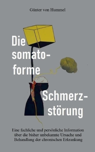 Die somatoforme Schmerzstörung